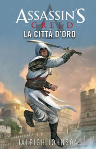 Book città d'oro. Assassin's creed Johnson Jaleigh