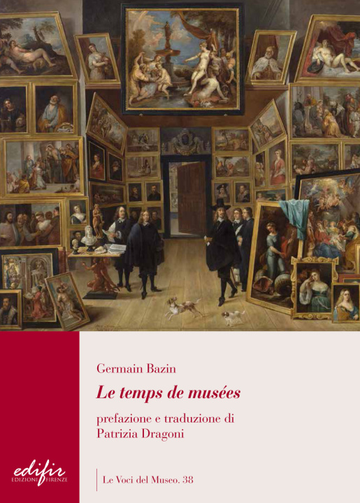 Kniha temps des musées Germain Bazin