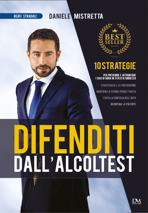 Книга Difenditi dall'alcoltest Daniele Mistretta