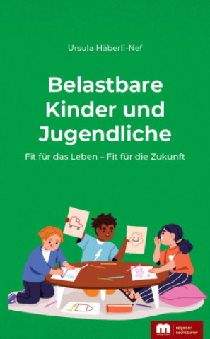 Book Belastbare Kinder und Jugendliche Ursula Häberli-Nef