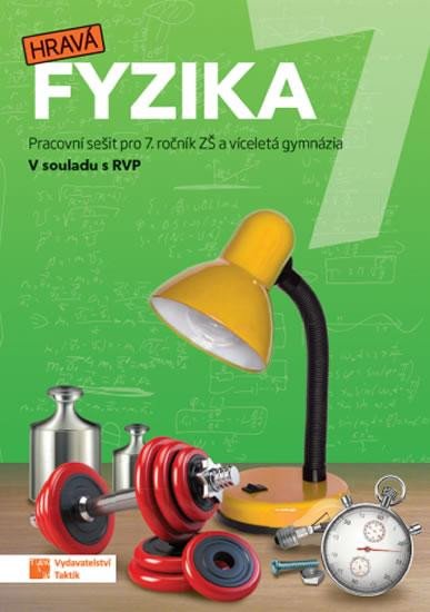 Kniha Hravá fyzika 7 – pracovní sešit - nová řada 