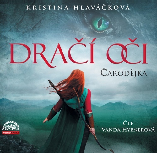 Audio Čarodějka (Dračí oči 1) - 2 CDmp3 (Čte Vanda Hybnerová) Kristina Hlaváčková
