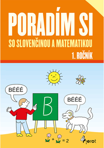 Book Poradím si so slovenčinou a matematikou 1.roč.(nov.vyd.) Iva Nováková
