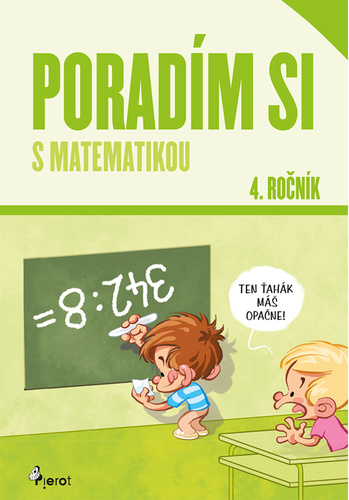 Kniha Poradím si s matematikou 4. roč.( nov.vyd.) Dana Križáková