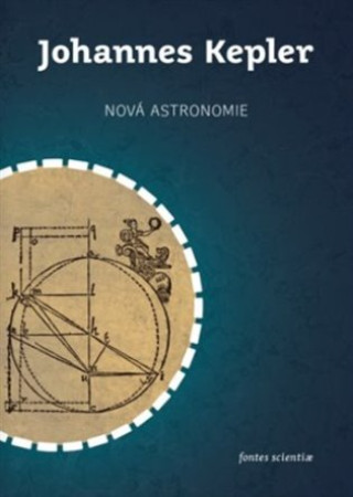 Kniha Nová astronomie Johannes Kepler