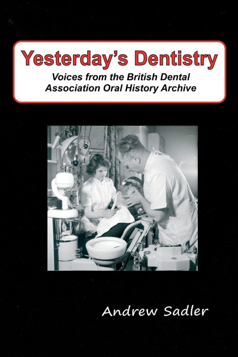 Könyv Yesterday's Dentistry 