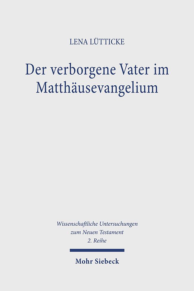 Książka Der verborgene Vater im Matthäusevangelium 