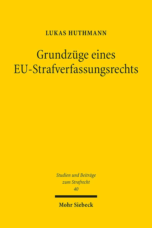 Könyv Grundzüge eines EU-Strafverfassungsrechts 