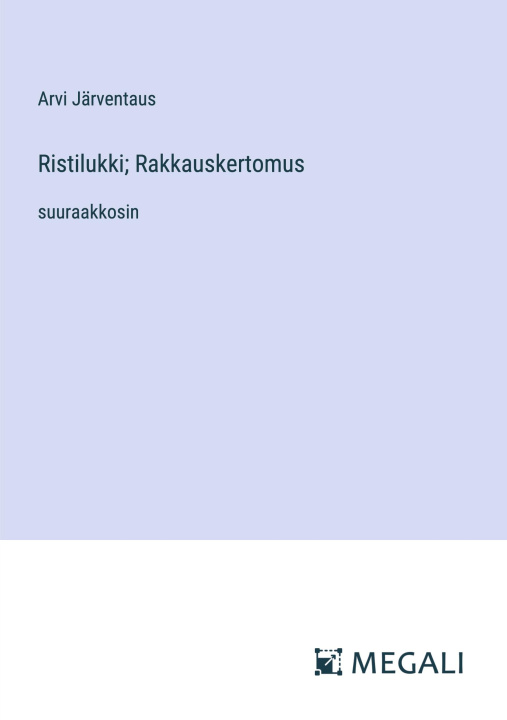Book Ristilukki; Rakkauskertomus Arvi Järventaus