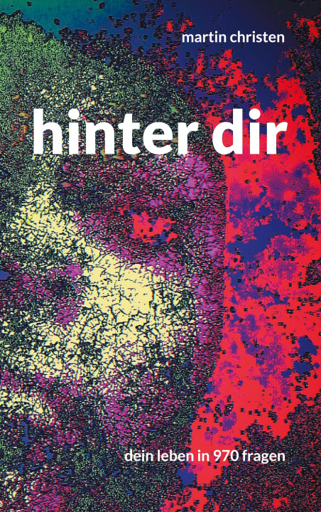 Knjiga hinter dir martin christen