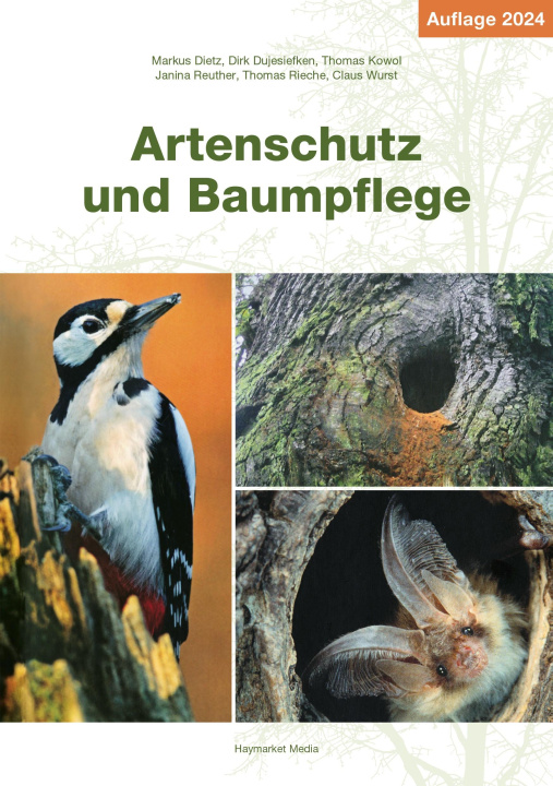 Kniha Artenschutz und Baumpflege Dirk Dujesiefken