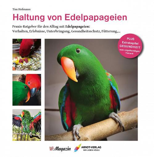 Knjiga Haltung von Edelpapageien 