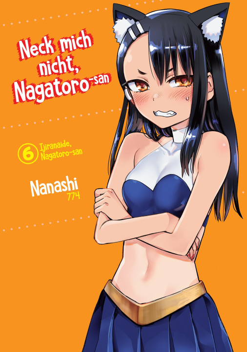 Kniha Neck mich nicht, Nagatoro-san - Band 06 Jano Rohleder