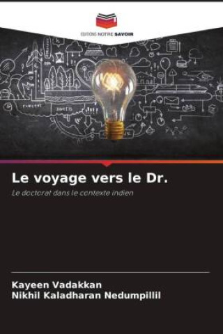 Knjiga Le voyage vers le Dr. Nikhil Kaladharan Nedumpillil