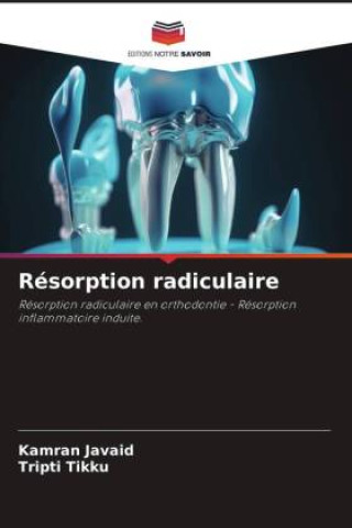 Książka Résorption radiculaire Tripti Tikku