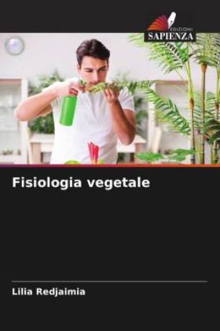 Book Fisiologia vegetale Lilia Redjaimia