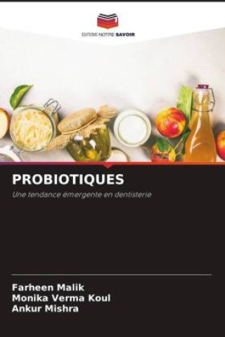 Book PROBIOTIQUES Monika Verma Koul