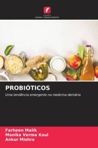 Knjiga PROBIÓTICOS Monika Verma Koul