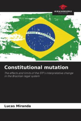 Knjiga Constitutional mutation Lucas Miranda