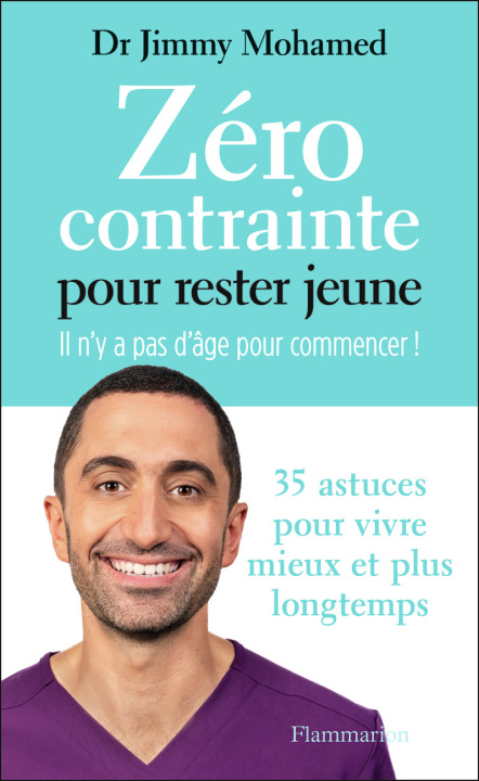 Kniha Zéro contrainte pour ne pas vieillir Mohamed