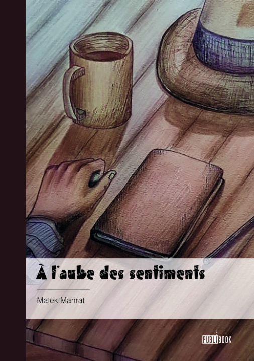 Knjiga À l’aube des sentiments Mahrat