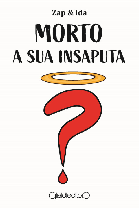 Knjiga Morto a sua insaputa Zap & Ida