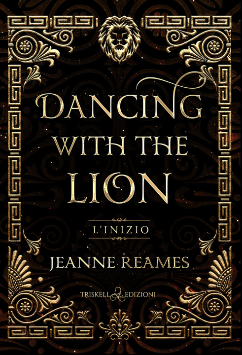 Kniha inizio. Dancing with the lion Jeanne Reames