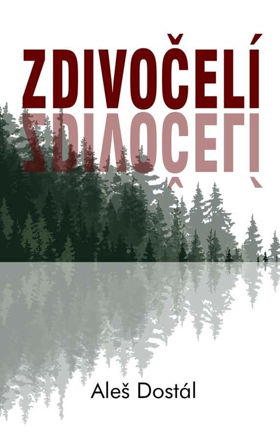 Libro Zdivočelí Aleš Dostál