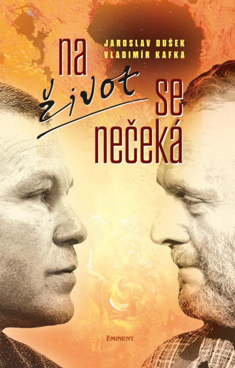 Könyv Na život se nečeká Jaroslav Dušek