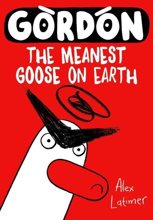 Kniha Gordon the Meanest Goose on Earth 