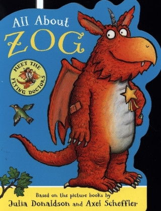 Knjiga All About Zog - A Zog Shaped Board Book Axel Scheffler