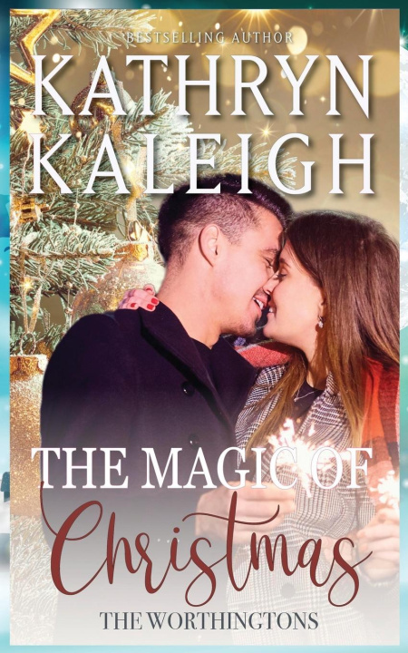 Knjiga The Magic of Christmas Kathryn Kaleigh
