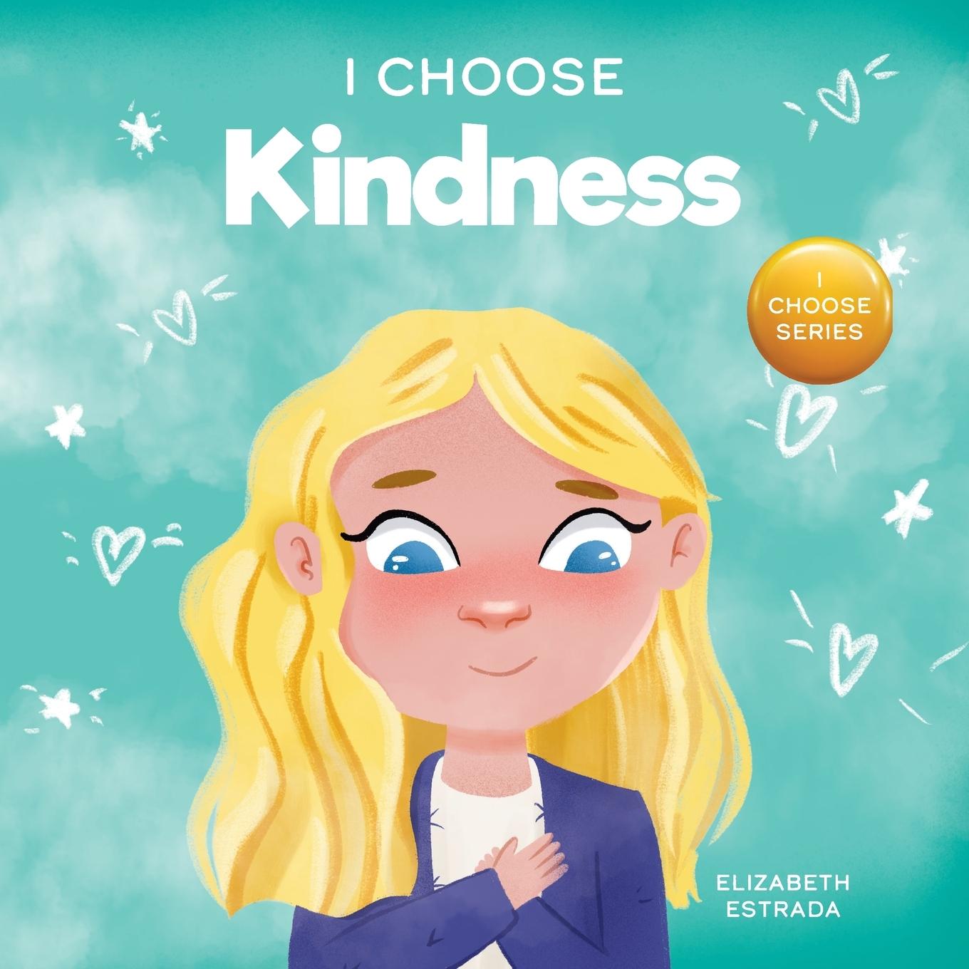 Książka I Choose Kindness Elizabeth Estrada