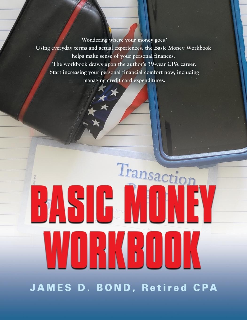 Libro Basic Money Workbook retired CPA James D. Bond
