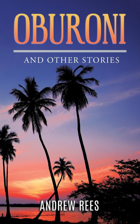 Βιβλίο Oburoni and Other Stories Andrew Rees