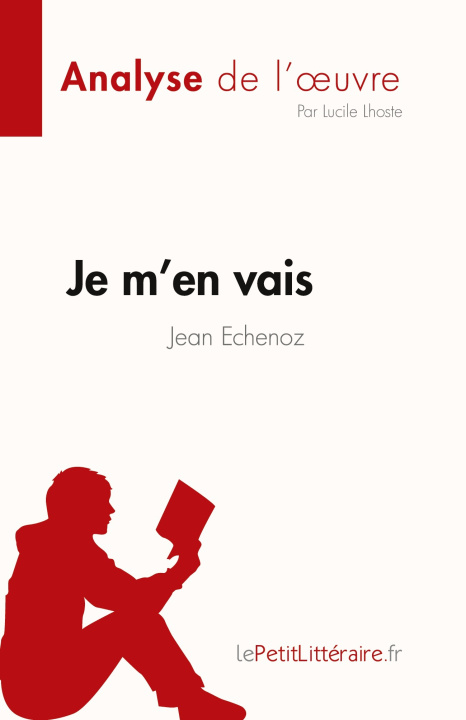 Książka Je m'en vais de Jean Echenoz (Fiche de lecture) 