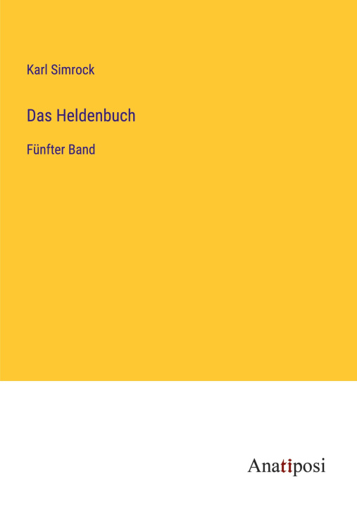 Knjiga Das Heldenbuch Karl Simrock
