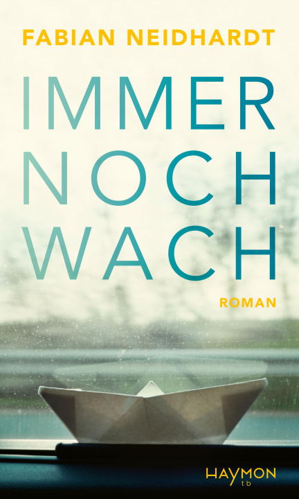 Knjiga Immer noch wach Fabian Neidhardt