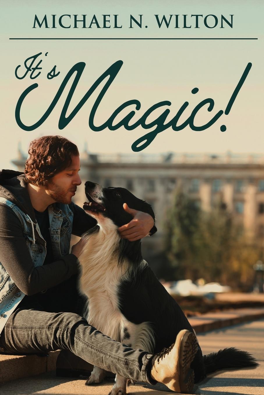 Knjiga It's Magic! Michael N. Wilton