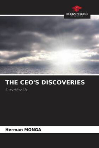 Knjiga THE CEO'S DISCOVERIES Herman MONGA