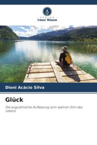 Knjiga Glück Dioni Acácio Silva