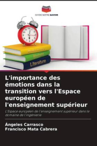 Książka L'importance des émotions dans la transition vers l'Espace européen de l'enseignement supérieur Francisco Mata Cabrera