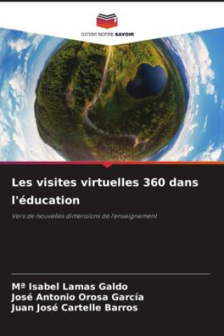 Knjiga Les visites virtuelles 360 dans l'éducation José Antonio Orosa García