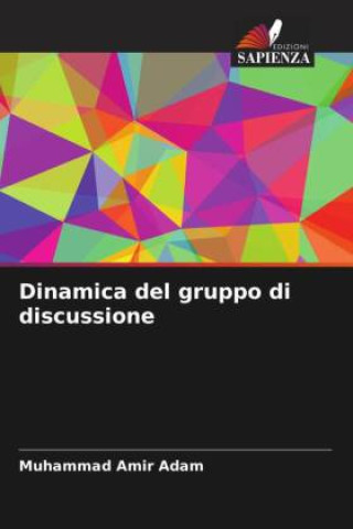 Knjiga Dinamica del gruppo di discussione Muhammad Amir Adam