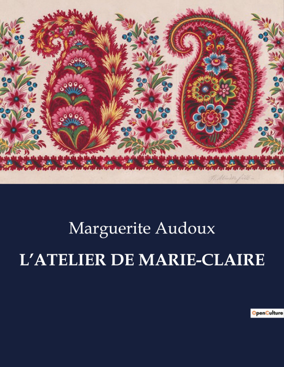 Knjiga L?ATELIER DE MARIE-CLAIRE Audoux