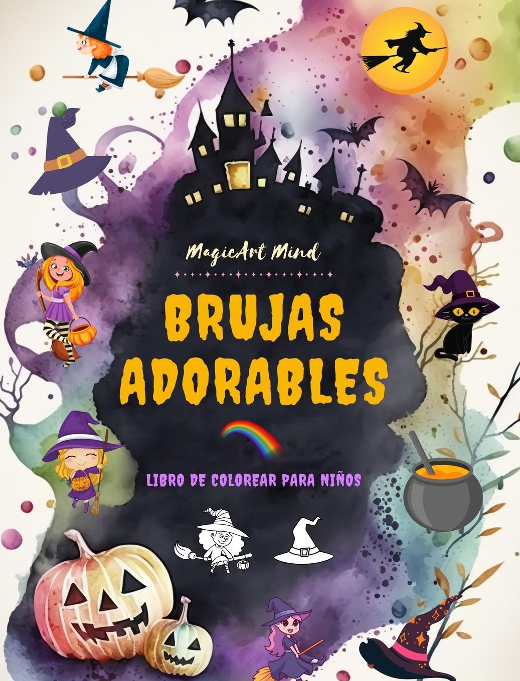 Könyv Brujas adorables | Libro de colorear para ni?os | Escenas creativas y divertidas del mundo fantástico de la brujería 