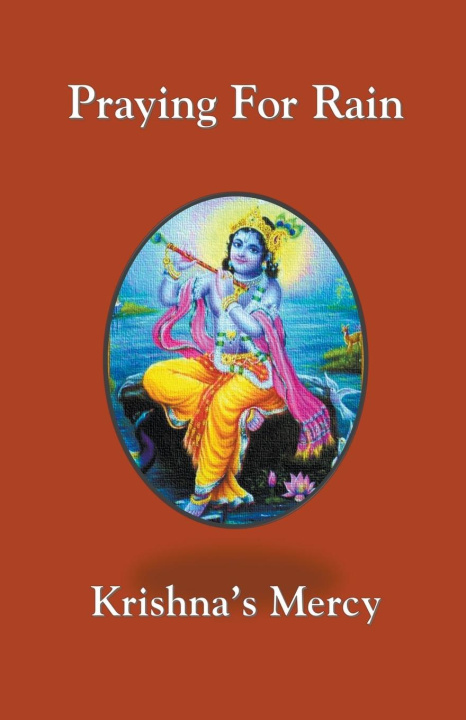 Knjiga Praying For Rain Krishna's Mercy