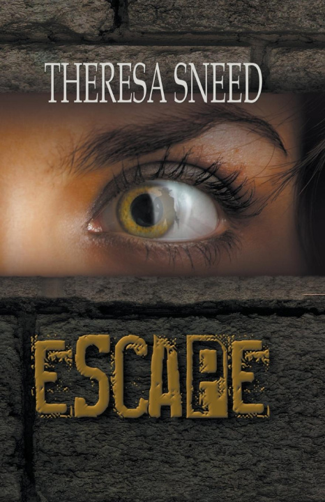 Knjiga Escape Theresa Sneed