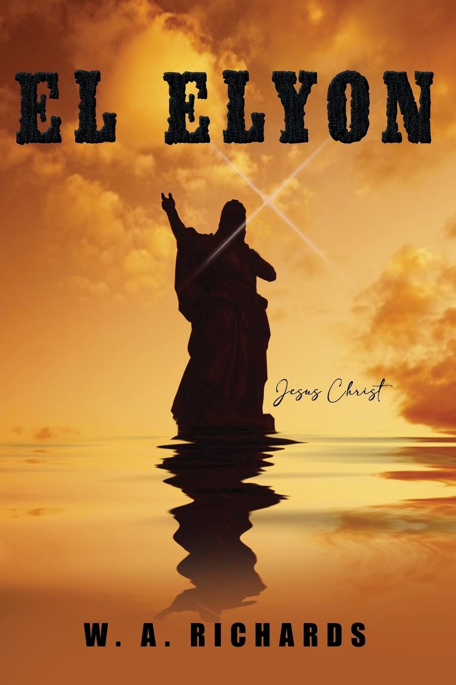 Knjiga El Elyon W. A. Richards