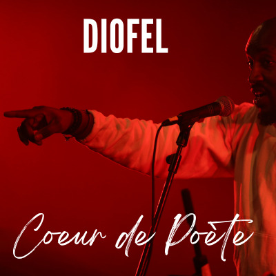 Audio COEUR DE POETE DIOFEL